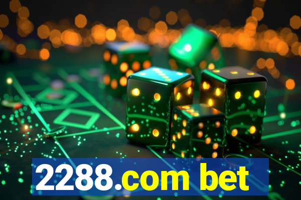 2288.com bet